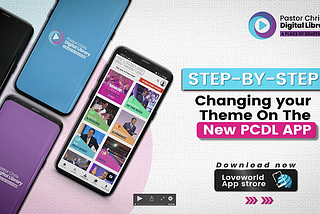 How to Change Your Theme on the new PCDL APP.