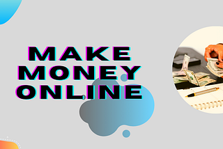 8 ways teens can earn money online Work from home