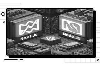 Next.js vs Node.js: A Modern Contrast.