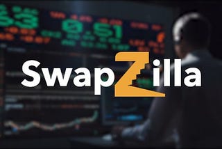 SwapZilla — Unique Infrastructure Solution that Revolutionizes Crypto Trade