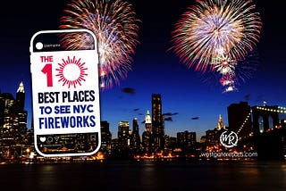 The 10 Best Places to See NYC Fireworks You’ll Never Forget