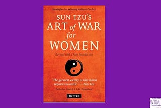 Sun Tzu’s Art of War: Blueprint for Female Leadership