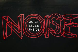 The graphic reads: Quiet lives inside noise.