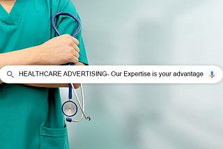 Health Advertising — Our Expertise Is Your Advantage!