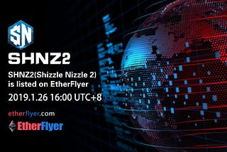 SHNZ2 token trading on EtherFlyer exchange!