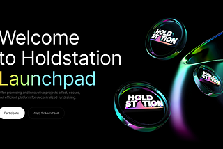 Holdstation Launchpad — Your Gateway to Build zkSync Journey
