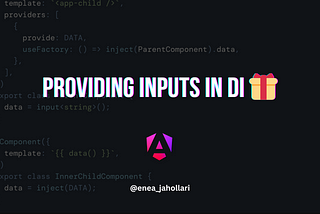 Providing inputs in DI 🎁