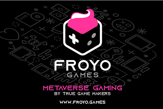 Enter Froyo Games (🍦,👾)