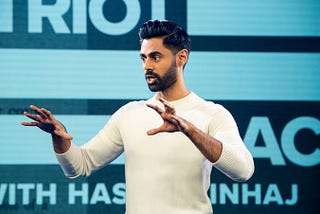 Are we just not gonna talk about Hasan Minhaj?