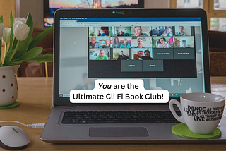 image of a Zoom screen that says “you are the ultimate cli fi book club”