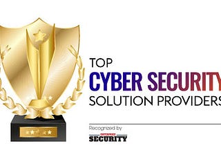 Top Cyber Security Solution Companies