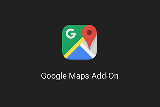 Google Maps Add-On