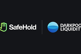 SafeHold Finance Partners With Darkpool Liquidity for Centralized Exchange Liquidity Support