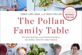 [PDF] Download The Pollan Family Table: The Best Recipes and Kitchen Wisdom for Delicious, Healthy…