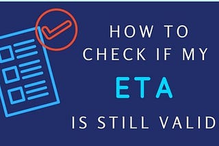 How do i check the status of my ETA?