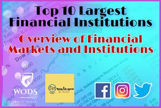 Financial Institutions and Markets — An Overview of Financial Institutions