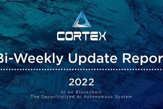 Cortex Project Updates #102