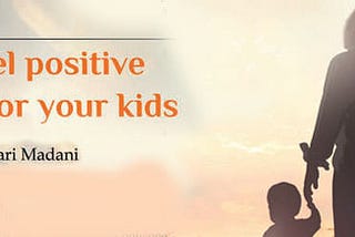 Become a Good Role Model For Your Kids