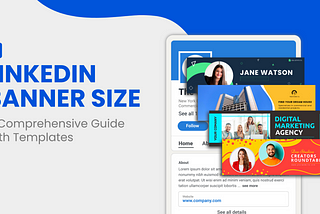 LinkedIn Banner Size: A Comprehensive Guide with Templates