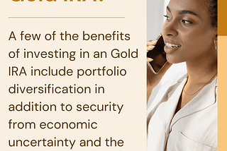 What are the benefits of investing in a gold ira?