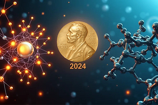 Nobel 2024: Artificial Intelligence Awarded in Physical and Chemical Sciences