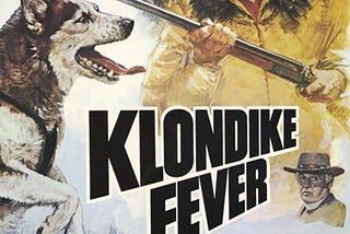 Klondike Fever (1979) | Poster