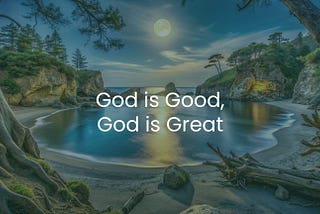 With All Your Heart. How Great is Your Lord and God