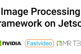 Image Processing Framework on Jetson