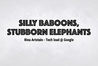 Silly Baboons, Stubborn Elephants II: Navigating Culture Differences Across R&D groups