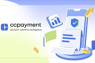 CCPayment Weekly Update: New Features & Roadmap Highlights