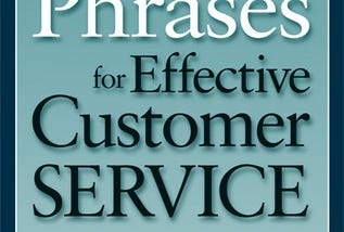 ^^PDF DOWNLOAD Powerful Phrases for Effective Customer Service: Over 700 Ready-to-Use Phrases and…