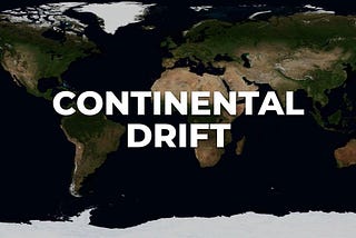 The Theory of Continental Drift (as well as a brief overview on Pan