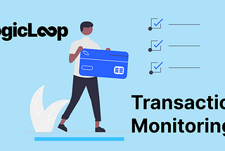 Transaction Monitoring for AML and Financial Crimes Compliance