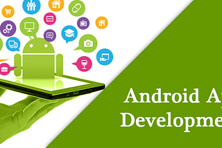 Development of Android Apps: Goods and Bads