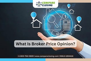 The Solid Guide About Broker Price Opinion — One Should Know
