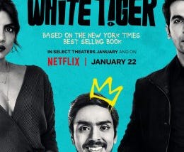 Movie review — THE WHITE TIGER , 2021, Drama