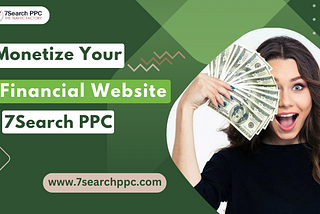 Monetize your financial Sites