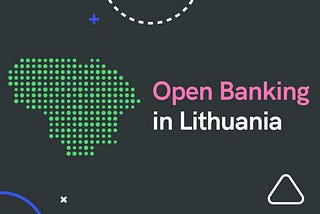 Open Banking in Lithuania [updated]