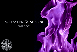Activating Kundalini Energy
