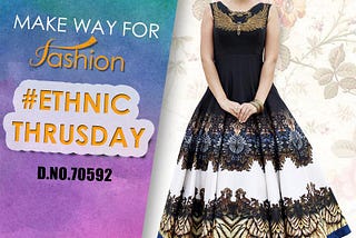 Ethnic gown to impress you for every occasions