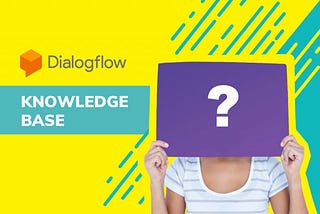How to Make a Q&A Chatbot Using Dilaogflow Knowledge-base Connectors