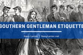 Southern Gentleman Etiquette