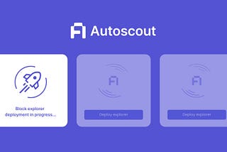 Hướng Dẫn Triển khai Rollup Explorer với Autoscout