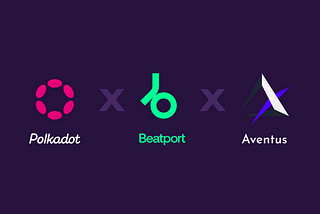 Beatport, Polkadot & Aventus Join Forces to Launch a Web3 Electronic Music Platform