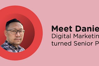 Alumni Spotlight: Daniel — From Digital Marketing Specialist to Senior Product Designer