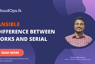 Difference between Forks and Serial in Ansible