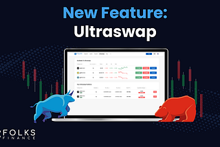 Ultraswap o leveraged trading para dummies
