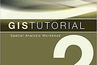 READ/DOWNLOAD%> GIS Tutorial 2: Spatial Analysis Workbook (GIS Tutorials) FULL BOOK PDF & FULL…