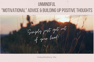 Unmindful Motivational Quotes