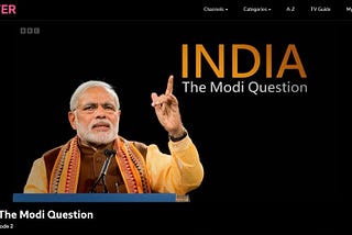 Who are the people involved in the BBC Documentary on Modi?